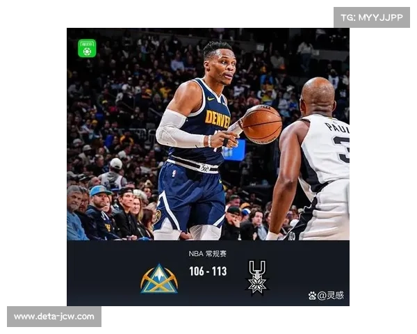 马刺第二节净胜22分奠定胜势，六连胜升至西部第二